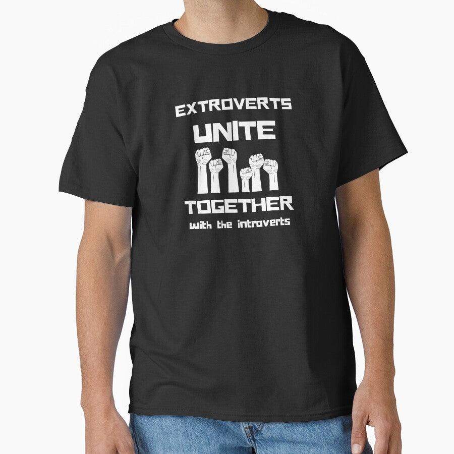 Extroverts unite together with the introverts by Zilch-o Unisex T-shirt, Sweatshirt, Hoodie, Long Sleeve Tee
