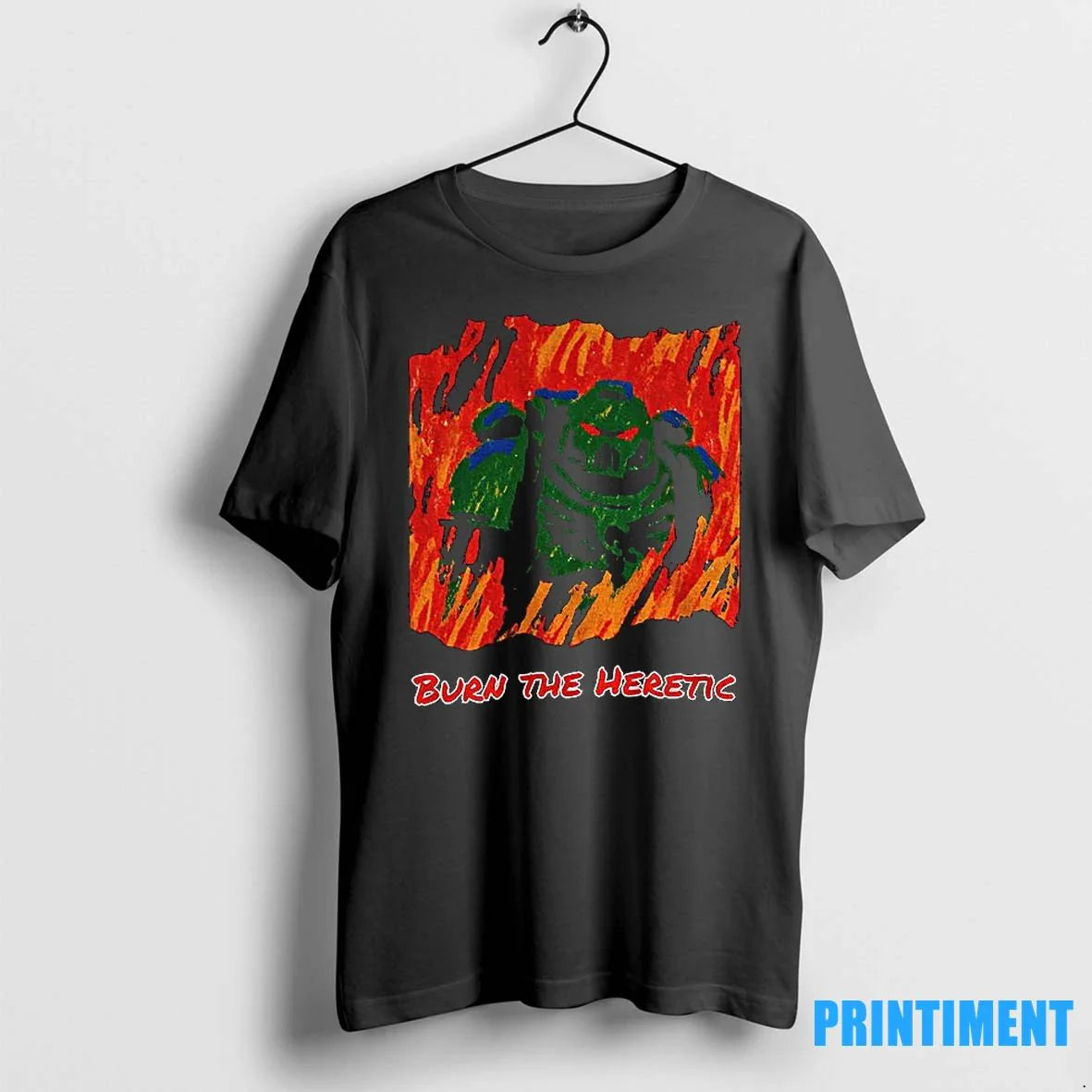 Grimdark Fantasy Wargamer Burn The Heretic Tshirts Sweater Unisex T-shirt, Sweatshirt, Hoodie, Long Sleeve Tee